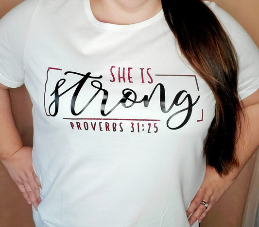 Custom Shirt - She is Strong *Final Sale*