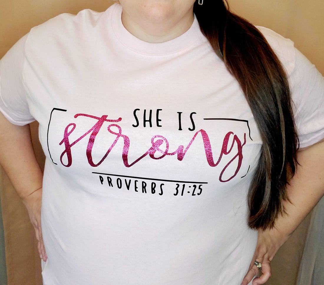 Custom Shirt - She is Strong *Final Sale*